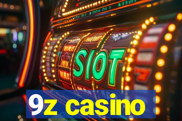 9z casino